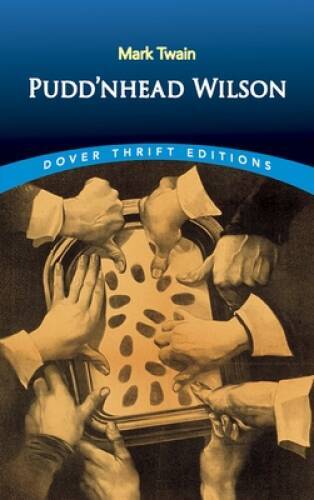 Pudd nhead wilson dover - wilson, (dover