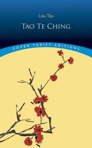 Tao ching dover thrift - tao, te